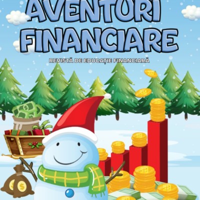 AVENTURI FINANCIARE revista de educatie financiară nr. 1/24