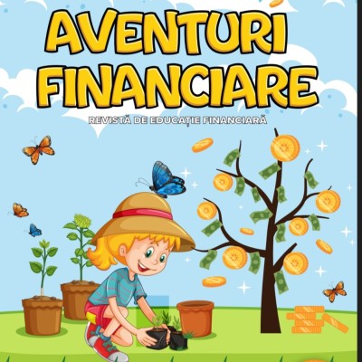 AVENTURI FINANCIARE revista de educatie financiară nr. 3/24