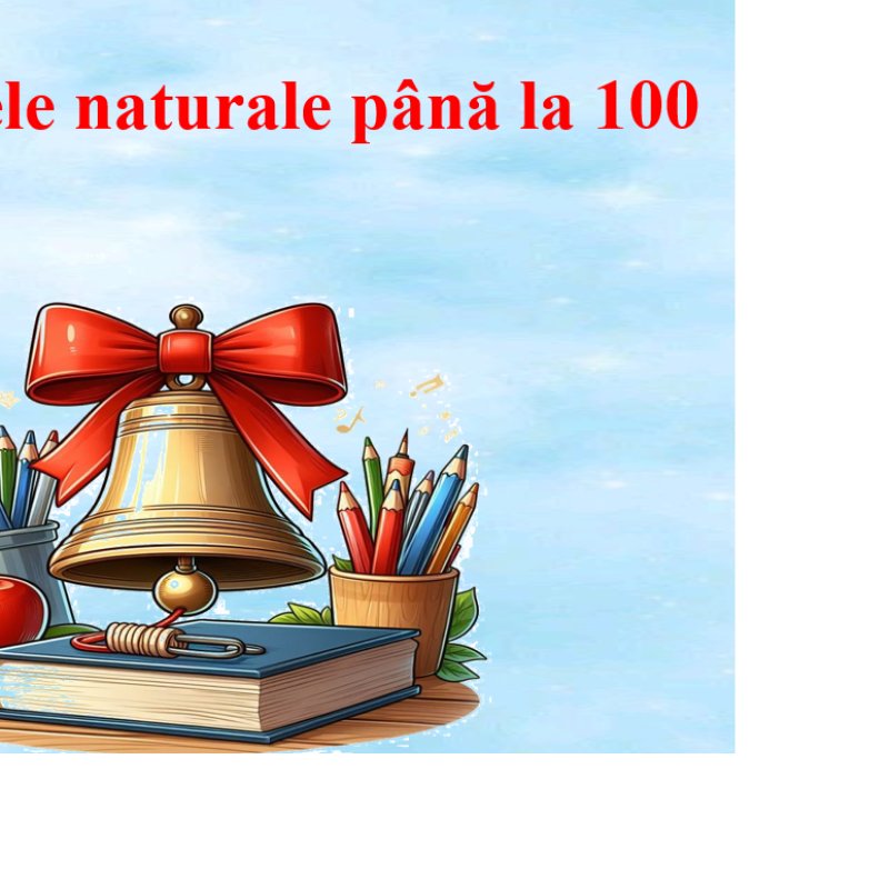 Numerele naturale până la 100, clasa 2