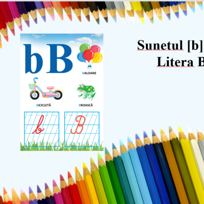 L.Lit.Română. Clasa I-âi. Sunetul [b] şi litera B mare  de tipar. Litera B mare de mână [fișier .PPTX]