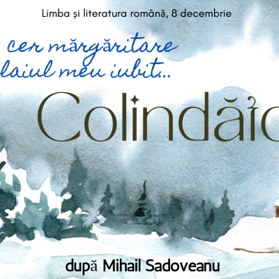 L.Lit.Română. Clasa a III-a. Textul „Colindătorii” după Mihail Sadoveanu [fișier .PPTX]