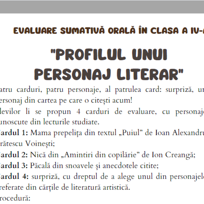 Evaluare sumativă orală în clasa a IV-a: "Profilul unui personaj literar"