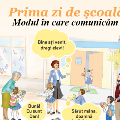 Abecedar_Lecția 1. Modul în care comunicăm. Prima zi de școală