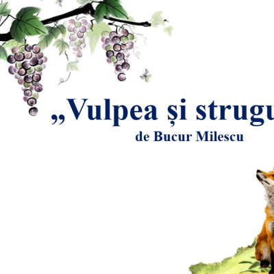 Clasa a 2-a: „Vulpea și strugurii”, de Bucur Milescu (PPT)
