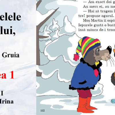 Clasa I - pentru textul „Ciuboțelele ogarului”, de C. Gruia - partea 1 + 2 - Dimitriu Irina [fișier .PPTX]
