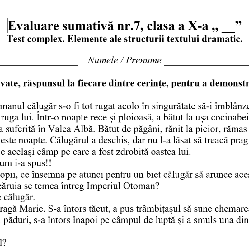 Evaluare sumativă nr.7 Genul dramatic. Elemente ale structurii textului dramatic [fișier .DOCX]
